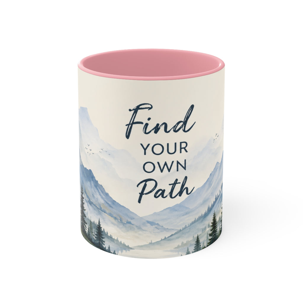 Find Your Own Path Accent Mug — Inspirational Mountain Landscape Coffee Cup