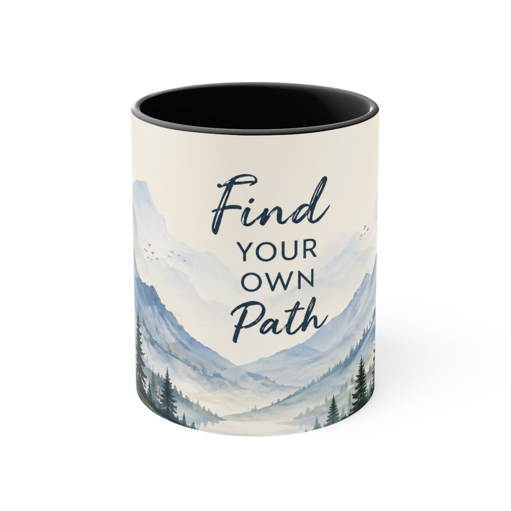 Find Your Own Path Accent Mug — Inspirational Mountain Landscape Coffee Cup